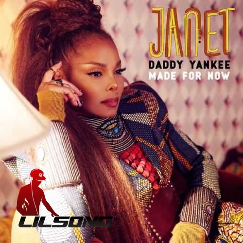 Janet Jackson & Daddy Yankee - Made For Now